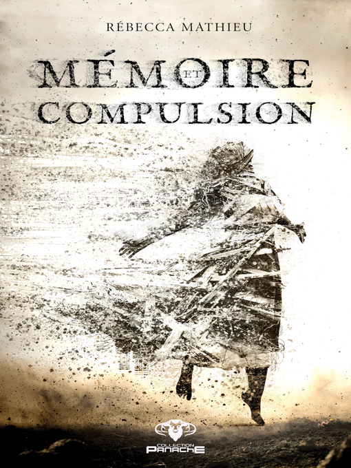 Title details for Mémoire et compulsion by Rébecca Mathieu - Available